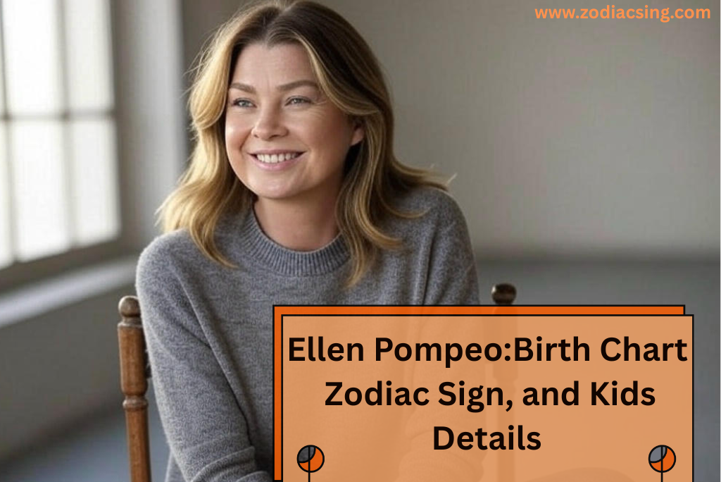 Ellen Pompeo: A Celestial Journey Through Zodiac, Horoscope