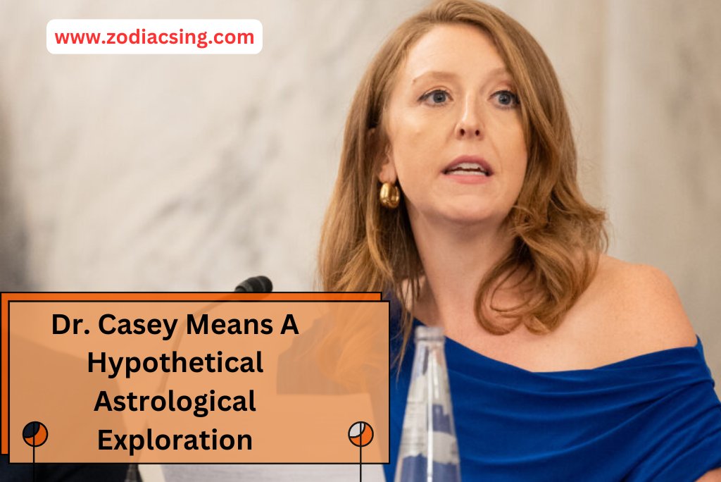 Dr. Casey Means A Hypothetical Astrological Exploration